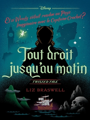 cover image of Twisted Tale--Tout droit jusqu'au matin